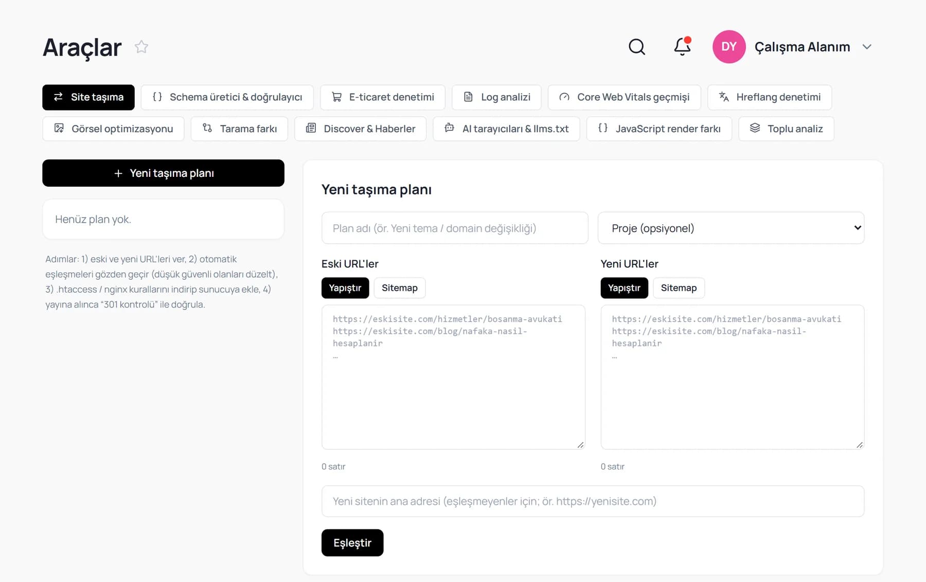Araçlar ekranı: site taşıma, şema üretici, e-ticaret denetimi, log analizi, Core Web Vitals geçmişi, hreflang denetimi ve diğer araç sekmeleri; açık sekmede yeni taşıma planı formu
