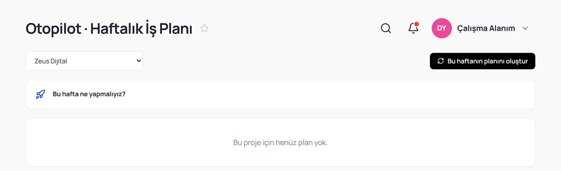 Otopilot haftalık iş planı ekranı: proje seçici, bu haftanın planını oluştur düğmesi ve planın nasıl hazırlandığını anlatan kart